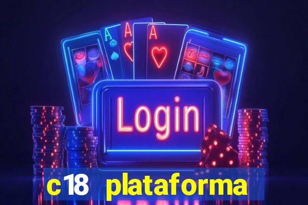 c18 plataforma login entrar